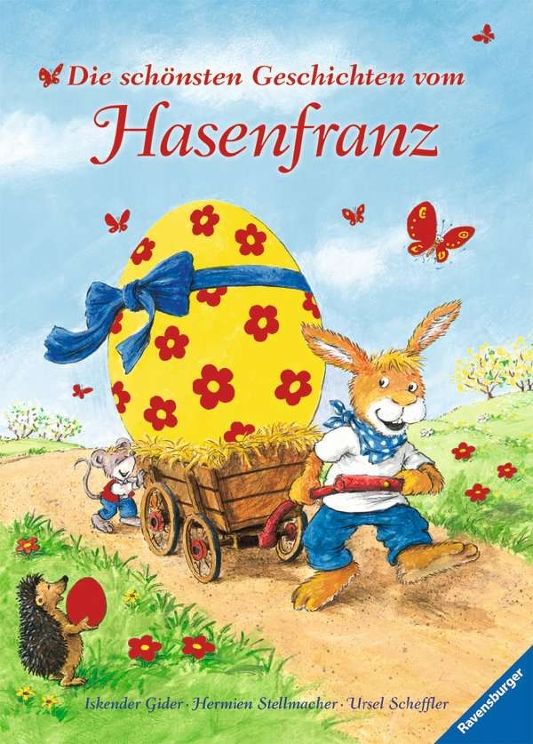 Die schönsten Geschichten vom Hasenfranz