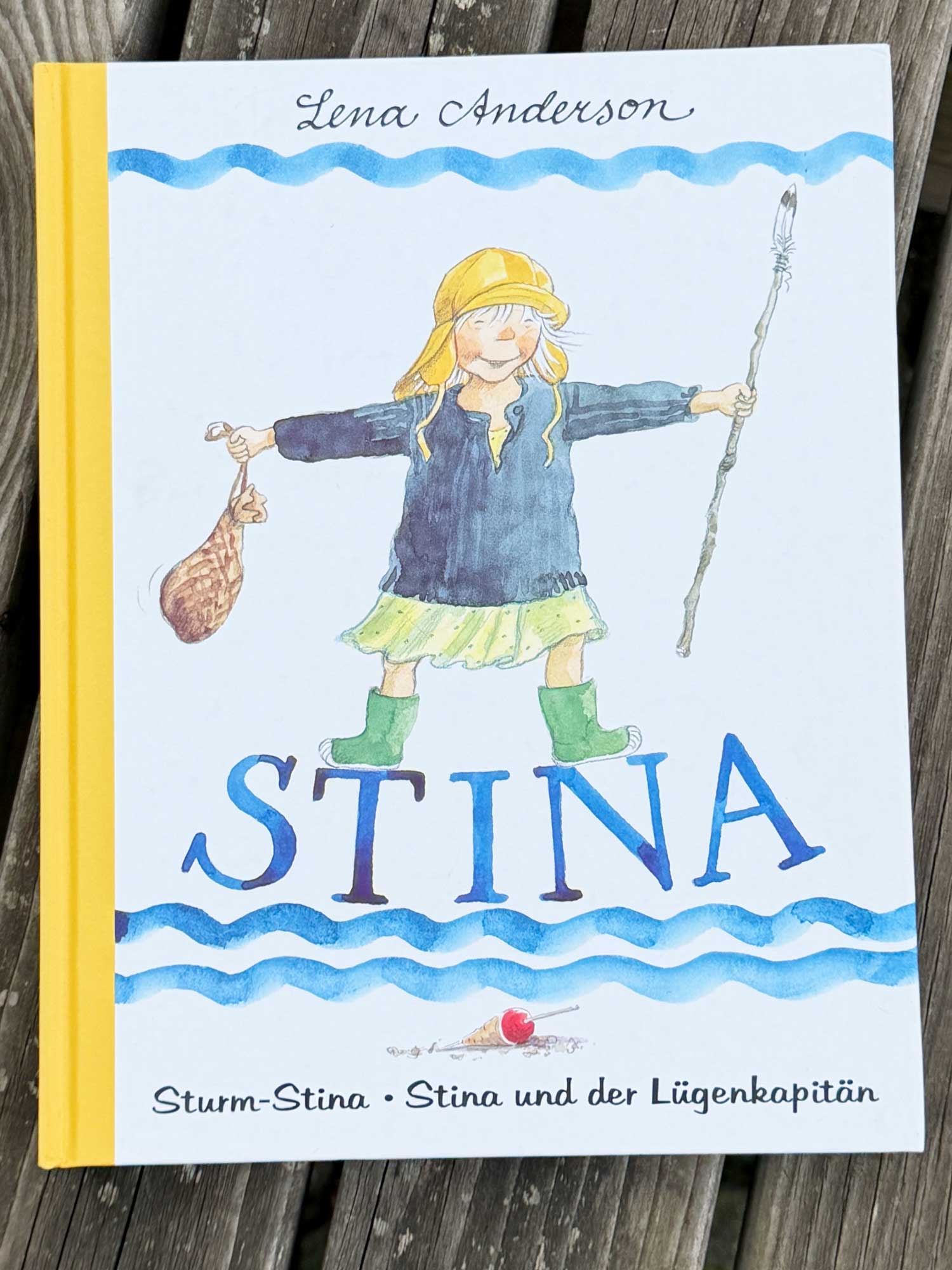 Stina - Sturm-Stina - Stina und der Lügenkapitän