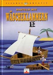 Basteln mit Wäscheklammern