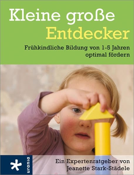 Kleine große Entdecker- frühkindliche Bildung