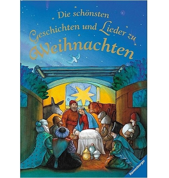 Die schönsten Geschichten & Lieder zu Weihnachten